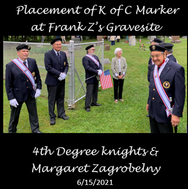 Men in Knights of Columbus regalia and Margaret Zagrobelny suring the placement of the Knights of Columbus marker at the gravesite of Frank Zagrobelny on June 15, 2021