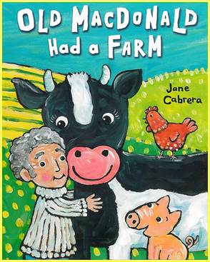Old Macdonald Had a Farm (Jane Cabrera's Story Time): Cabrera, Jane:  9780823444779: Amazon.com: Books